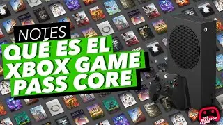Xbox Live Gold y Xbox Game Pass Core - Cuales son las Diferencias y Extras | Notes