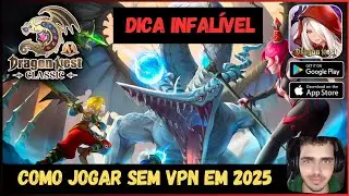 DICA INFALÍVEL: Como jogar Dragon Nest Classic SEM VPN em 2025