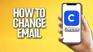 How To Change Email In Coinbase Tutorial