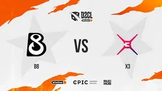 B8 vs X3, Winline D2CL Season 8, bo3, game 1 [Maelstorm & CrystalMay]