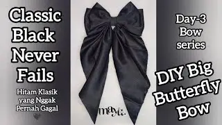DIY Big Black Butterfly Bow | Pita Kupu-Kupu Besar 🖤Classic black bow that never goes out of style!