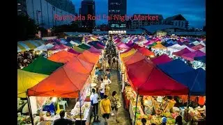 Bangkok Ratchada Rod Fai Night Market | Shopping | Must See