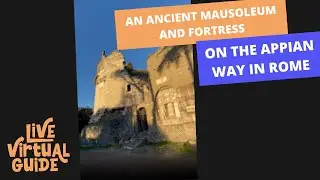 VR experience on the Appian way: the Mausoleum of Cecilia Metella and the Caetani fortress
