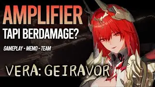 AMPLIFIER GEN 3 GILA SEMUA! Guide & Build Vera: Geiravor | Punishing: Gray Raven Indonesia