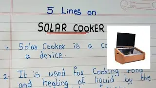 5 Lines on Solar Cooker / Essay on Solar Cooker in english/ Few lines about Solar Cooker