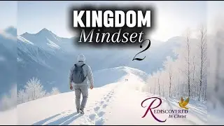 S5E6 - KINGDOM MINDSET 2 | RIGHTEOUSNESS | MERCY | FORGIVENESS | INTEGRITY