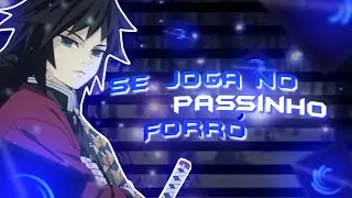 Tomioka Giyuu | Edit soft Vers&atilde;o (Forr&oacute;) 🎶