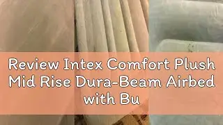 Review Intex Comfort Plush Mid Rise Dura-Beam Airbed with Built-in Electric Pump, Bed Height 13