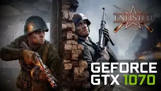 Enlisted GTX 1070 + AMD FX 8300