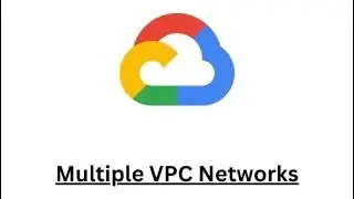 L20: Cloud computing with Sanket | GCP | Multiple VPC Networks in GCP | Cloud computing course |