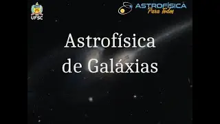 Astrofísica de Galáxias