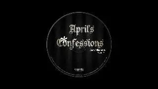 April's Confessions