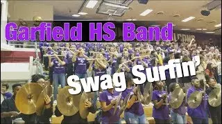 Garfield High School Band | Swag Surfin'