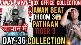 JAWAN Day 36 Japan Collection | JAWAN Japan Collection | JAWAN Japan Box Office Collection