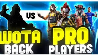 Wota vs 4 pro players... Op game play😍😍😍