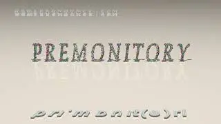 premonitory - pronunciation