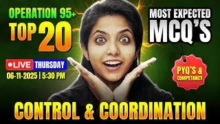 🧬 Control & Coordination Top 20 MCQs | Pre-Boards Operation 95+ | Class 10 Biology | English Medium