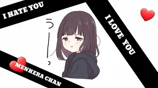 [Menhara Chan] Kawaii ❤️❤️