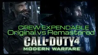Call of Duty 4 Modern Warfare: Crew Expendable COD4 Comparison (Original vs Remastered)