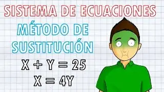 MÉTODO DE SUSTITUCIÓN Super Facil
