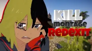 Minecraft Kill Montage REDEXİT sonoyuncu