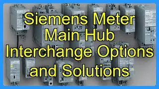 Siemens Meter Main Hub Interchange Options and Solutions