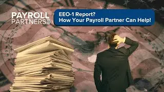 EEO-1 Reporting  - Compliance with Payroll Partners