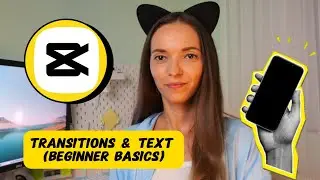 #4 CapCut Transitions & Text Effects | Shoot & Edit Videos on Your Phone