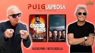 #CINEYSERIES con Alexis Puig | "Ciudad de Dios (serie)" + "Accidente"