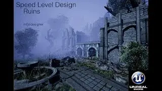 Ruins-Speed Level Design