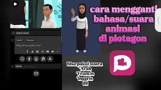 Cara mengganti suara animasi di Plotagon story
