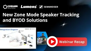 Webinar Recap: New Zone Mode Speaker Tracking and BYOD Solutions | Lumens ProAV
