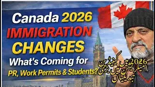 Canada 2026 Immigration Changes: What&rsquo;s Coming for PR, Work Permits & Students?