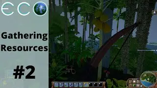 GATHERING RESOURCES | Eco w/ Jerle17 #2