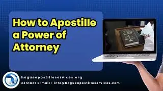 Apostille Services for Power of Attorney Documents