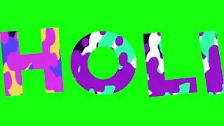 Holi Text with Flying Colors | 4K Green Screen Holi Effects for Celebrations & Edits (No Copyright)