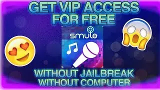 HOW TO GET VIP ACCESS ON SING KARAOKE BY SMULE FOR FREE ( WITHOUT JAILBREAK OR COMPUTER )