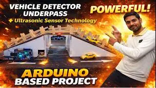 Vehicles Detector Underpass Project I Aurdino Based Project I Ultrasonic Sensor Project #aurdinopro