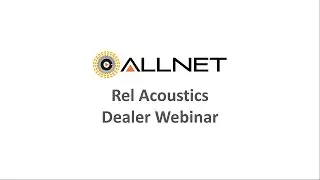 Rel Acoustics Dealer Webinar