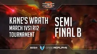 [Ro4] Kane's Wrath March 1vs1 R12 Tournament - Maze. vs. shocktapus