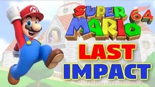 This Game is KILLING ME - Super Mario 64 Last Impact - ROM Hack
