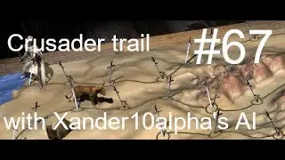 Stronghold crusader - crusader trail 67 with Xander10Alpha's enhanced AI