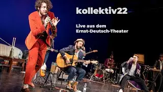 #mitmir - kollektiv22 live - Corona-Konzert aus dem Ernst-Deutsch-Theater