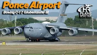 Pittsburgh C-17 Stunner: Epic Takeoff and Landing at Ponce Airport Mercedita!