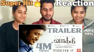 Vaathi Official Trailer | Vaathi Official Trailer Reaction