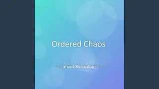 Ordered Chaos