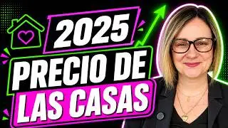 &iquest;Bajar&aacute;n los Precios de las Casas en este 2025?