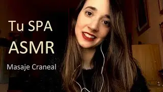 Tu SPA ASMR- Masaje Craneal Binaural. Roleplay (Parte 2)