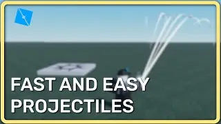 Roblox Studio Projectile System