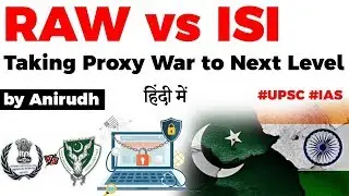 RAW vs ISI - Pakistani's new tactics for PROXY WAR against India explained, Current Affairs 2020
